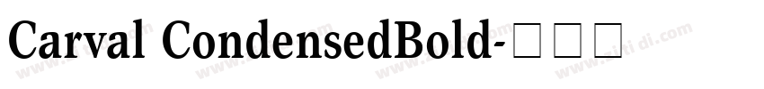 Carval CondensedBold字体转换